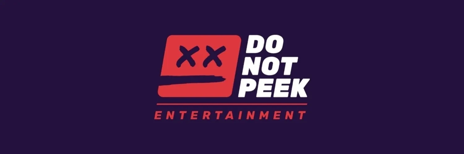 Do Not Peek Entertainment banner